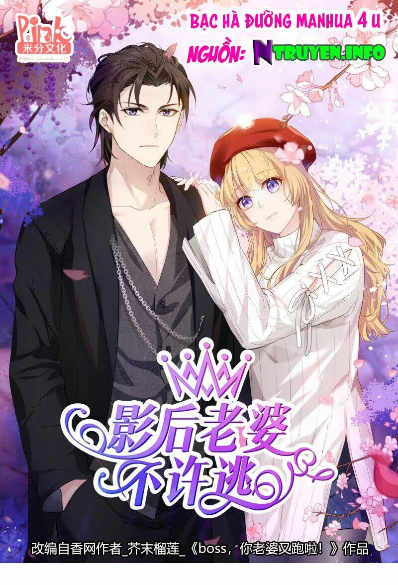 Ảnh Hậu Lão Bà Không Được Chạy Chapter 1 - 1