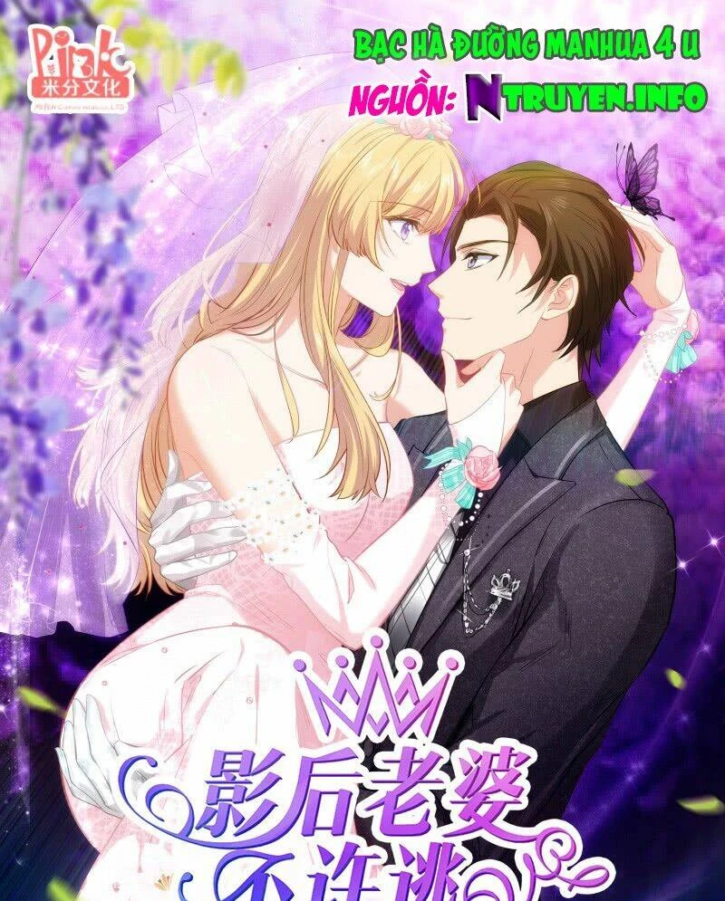 Ảnh Hậu Lão Bà Không Được Chạy Chapter 3 - 1