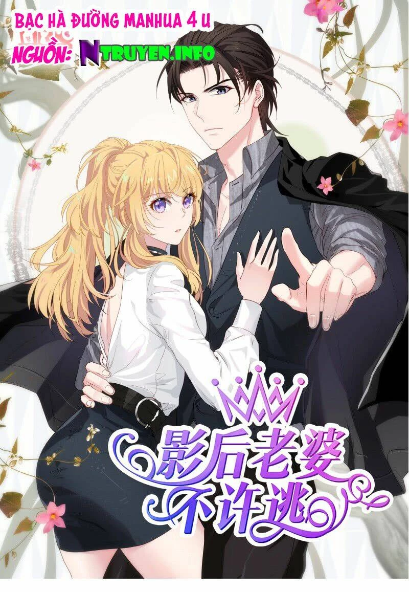Ảnh Hậu Lão Bà Không Được Chạy Chapter 11 - 1