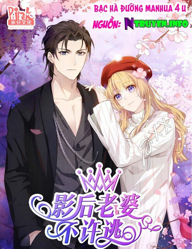 Ảnh Hậu Lão Bà Không Được Chạy Chapter 12 - 1