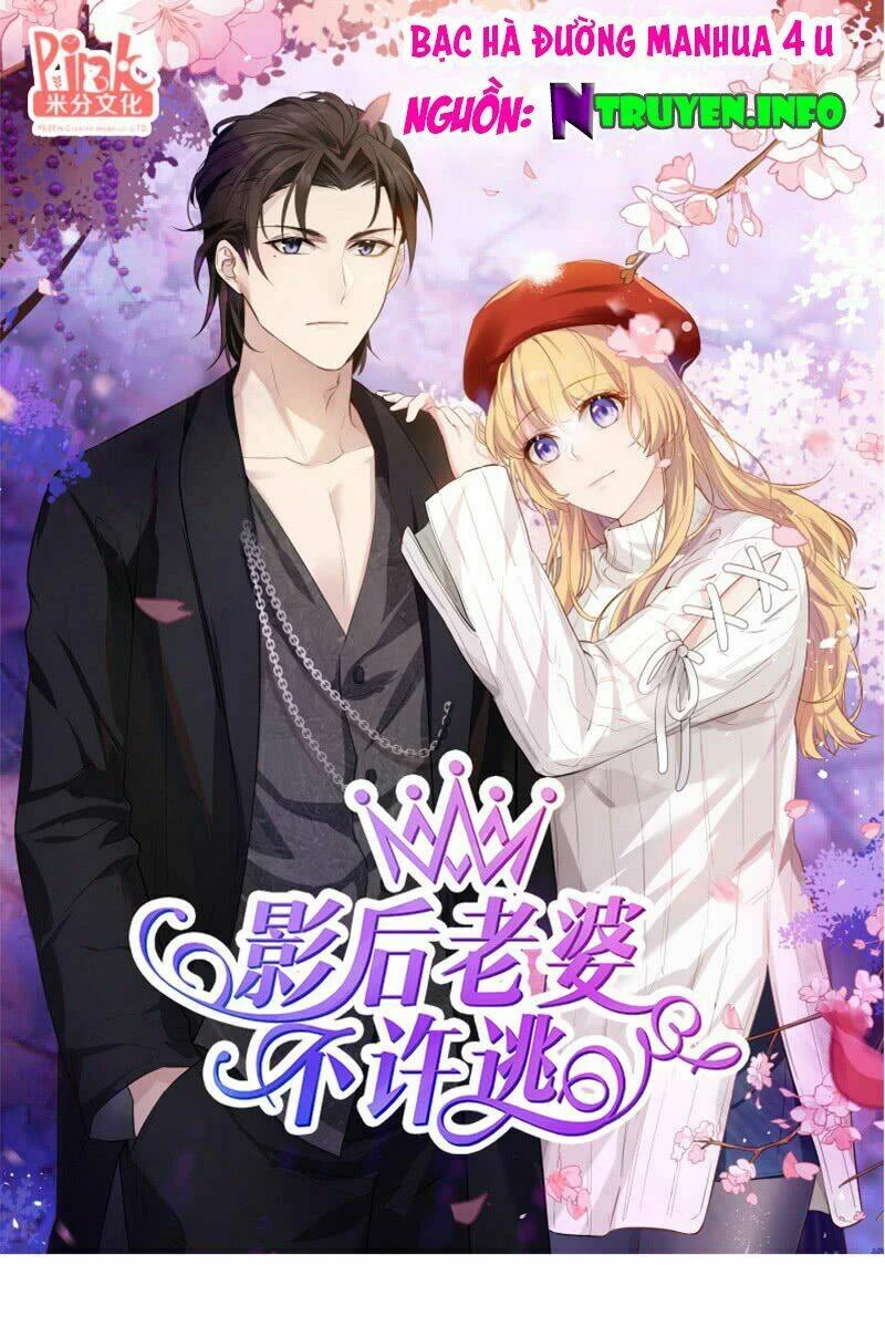 Ảnh Hậu Lão Bà Không Được Chạy Chapter 42 - 1