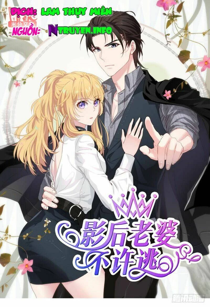 Ảnh Hậu Lão Bà Không Được Chạy Chapter 115 - 1