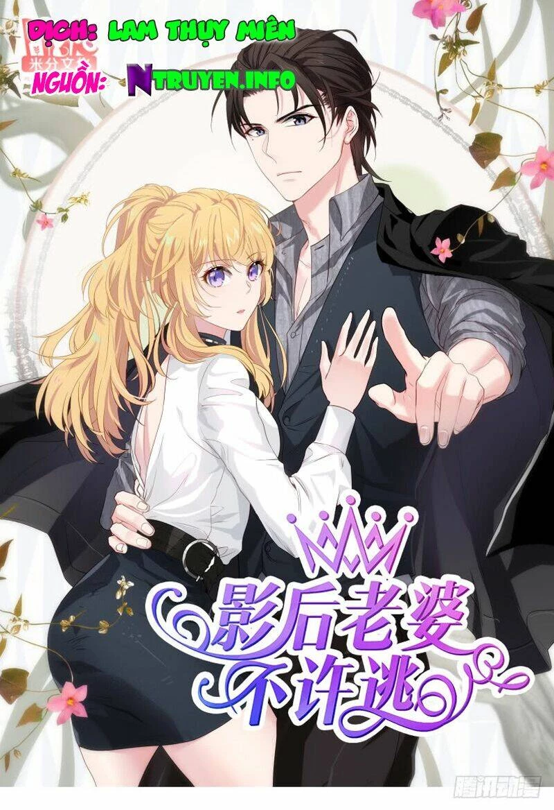Ảnh Hậu Lão Bà Không Được Chạy Chapter 122 - 1