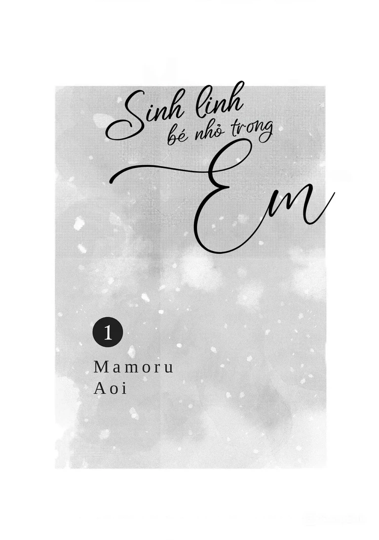 Sinh Linh Bé Nhỏ Trong Em Chapter 1 - 2