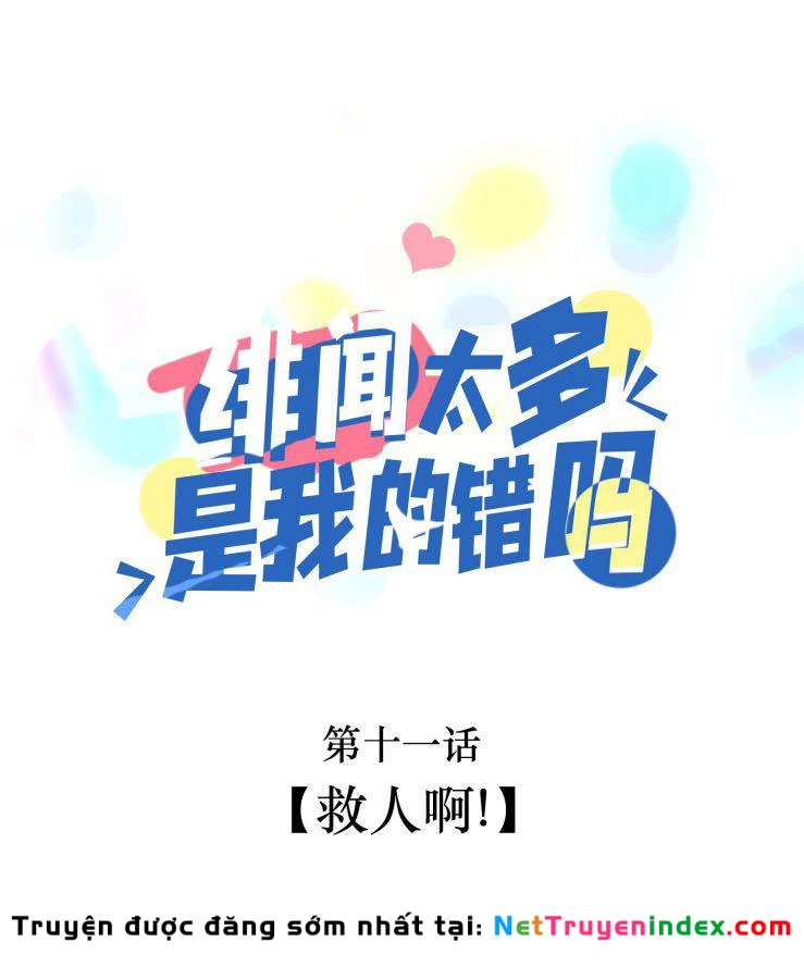 Scandal Quá Nhiều Là Lỗi Của Tôi Sao ? Chapter 11 - 1