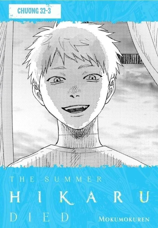Mùa Hè Hikaru Chết Chapter 32 - 23