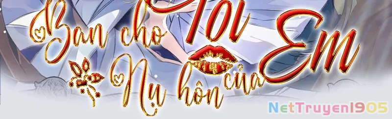 Ban Cho Tôi Nụ Hôn Của Em Chapter 2 - 2