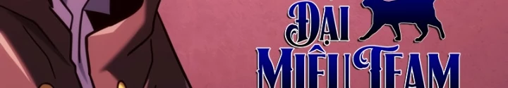 Thiết Huyết Kiếm Sĩ Hồi Quy Chapter 130 - 132