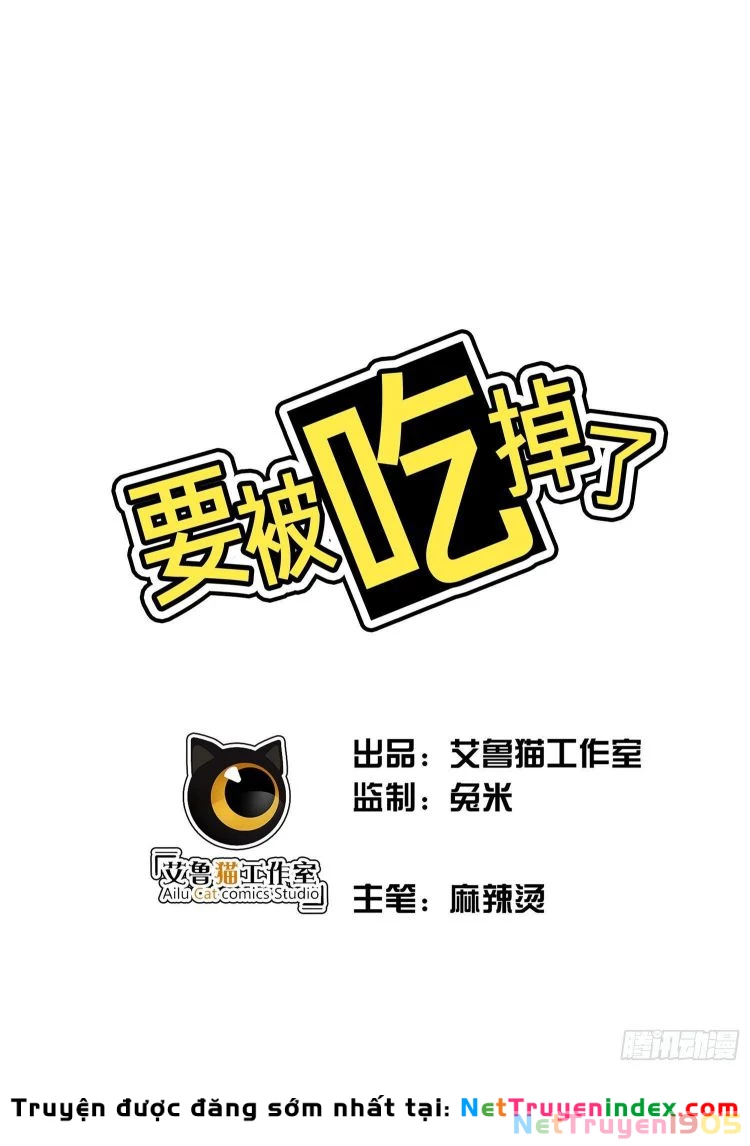 Sắp Bị Ăn Thịt Rồi! Chapter 58 - 1