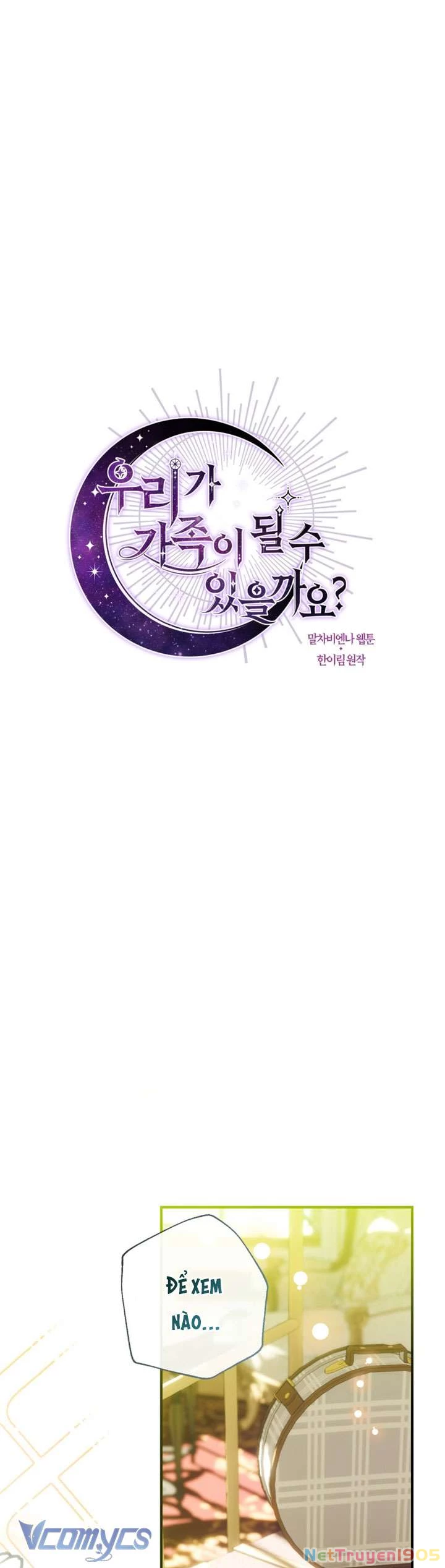 Chúng Ta Có Thể Trở Thành Người Nhà Không? Chapter 149 - 9