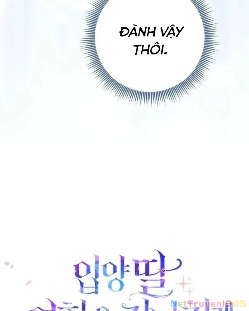 Tôi Đã Diễn Tròn Vai Một Đứa Con Gái Nuôi Chapter 102 - 119