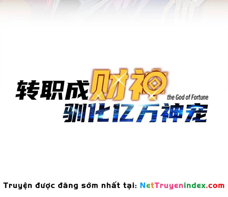 Bắt đầu chuyển chức tài thần, ta chuyển hóa triệu vạn thần sủng Chapter 44 - 13