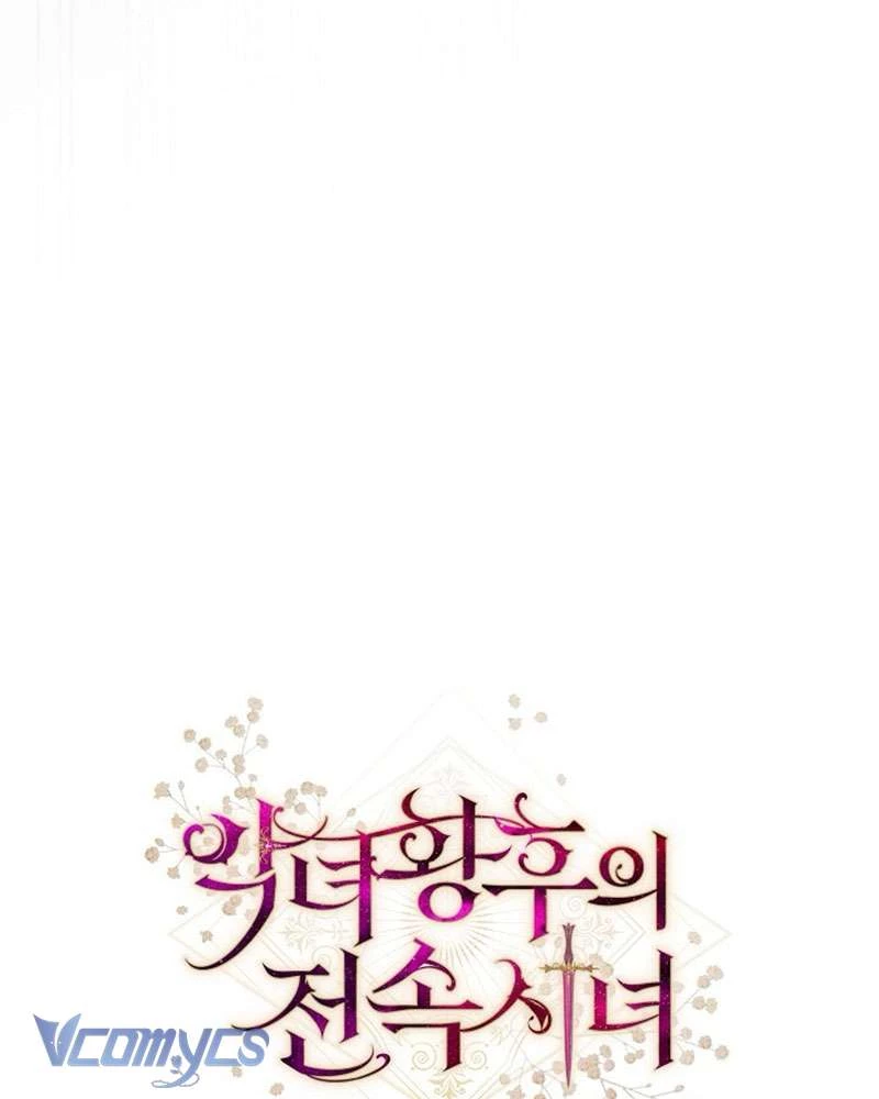 Hầu Gái Độc Quyền Của Hoàng Hậu Phản Diện Chapter 105 - 155