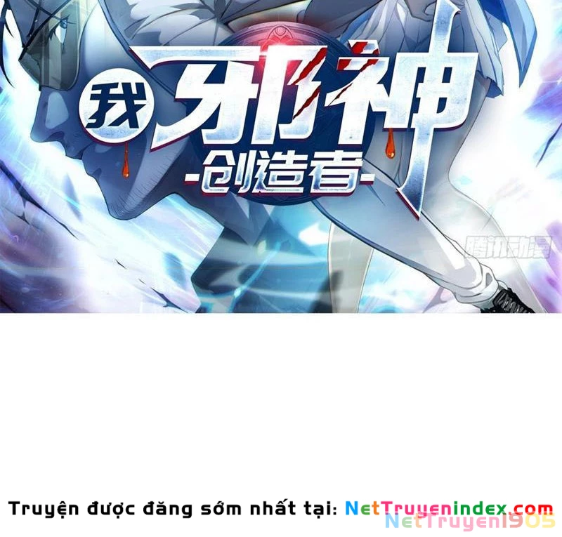 Ta, Người Sáng Tạo Tà Thần Chapter 5 - 2